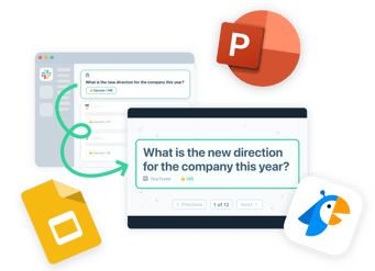 Run Q&A in Google Slides, Powerpoint, or Polly